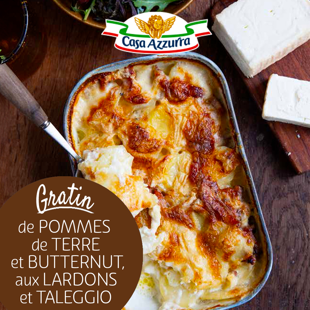 Gratin de pommes de terre et butternut aux lardons et taleggio Casa Azzurra